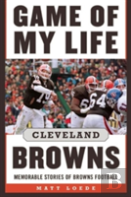Game Of My Life: Cleveland Browns