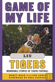 Game Of My Life Lsu Tigers