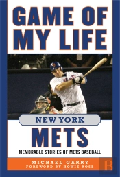 Game Of My Life New York Mets