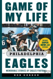 Game Of My Life Philadelphia Eagles