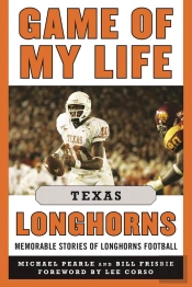 Game Of My Life Texas Longhorns