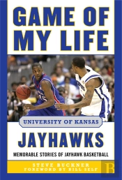 Game Of My Life University Of Kansas Jayhawks