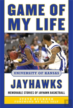 Bertrand.pt - Game Of My Life University Of Kansas Jayhawks