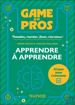 Bertrand.pt - Game Of Pros : Apprendre À Apprendre : 53 Jeux Pour S'Entraîner