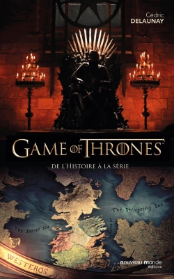 Bertrand.pt - Game Of Thrones - Le Trône De Fer : De L'Histoire À La Série