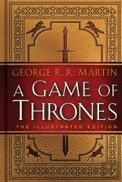 Game Of Thrones: The Illustrated Edition