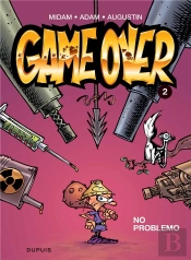 Game Over Tome 2 : No Problemo