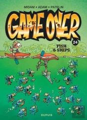 Game Over Tome 24 : Fish & Ships