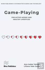 Game-Playing For Active Ageing And Healthy Lifestyles