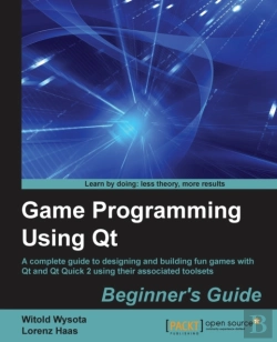 Bertrand.pt - Game Programming Using Qt: Beginner'S Guide