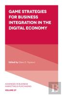 Game Strategies For Business Integration In The Digital Economy