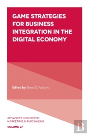 Game Strategies For Business Integration In The Digital Economy