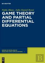Game Theory And Partial Differential Equations