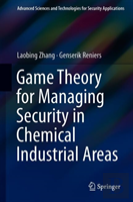 Game Theory For Managing Security In Chemical Industrial Areas