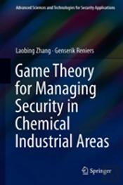 Game Theory For Managing Security In Chemical Industrial Areas