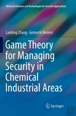 Bertrand.pt - Game Theory For Managing Security In Chemical Industrial Areas