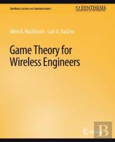 Game Theory For Wireless Engineers