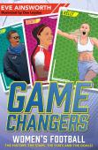 Gamechangers: The Story Of Womenâ€™S Football
