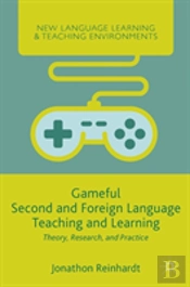Gameful Second And Foreign Language Teaching And Learning