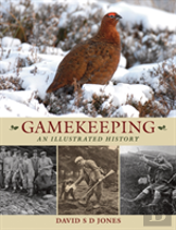 Gamekeeping: An Illustrated History