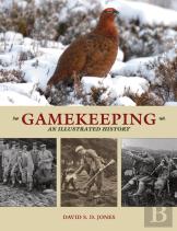 Gamekeeping: An Illustrated History