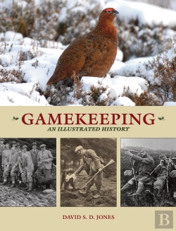Bertrand.pt - Gamekeeping: An Illustrated History