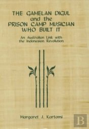 Gamelan Digul And The Prison-Camp Musician Who Built It: