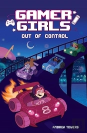 Gamer Girls: Out Of Control