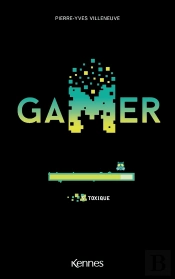 Gamer T09 - Toxique