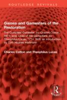 Games And Gamesters Of The Restoration