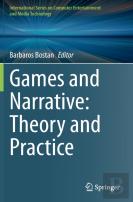 Games And Narrative: Theory And Practice