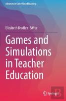 Games And Simulations In Teacher Education