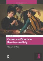 Games And Sports In Renaissance Italy