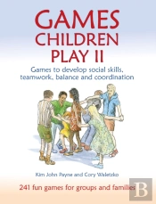 Games Children Play Ii