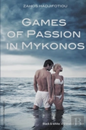 Games Of Passion In Mykonos