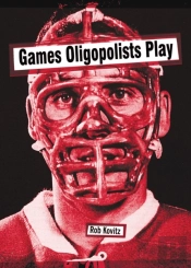 Games Oligopolists Play