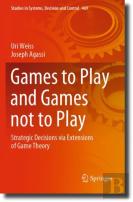 Games To Play And Games Not To Play
