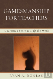 Gamesmanship For Teachers