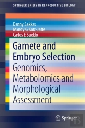 Gamete And Embryo Selection