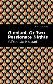Gamiani Or Two Passionate Nights