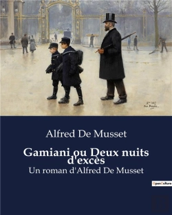 Bertrand.pt - Gamiani Ou Deux Nuits D Exces - Un Roman D Alfred De Musset