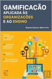 Gamificação Aplicada às Organizações e ao Ensino