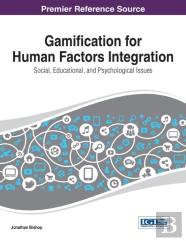 Gamification For Human Factors Integration