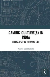 Gaming Culture(S) In India