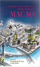 Gaming, Governance, And Public Policy In Macao