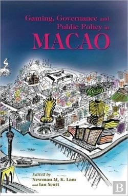 Bertrand.pt - Gaming, Governance, And Public Policy In Macao