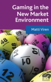 Gaming In The New Market Environment