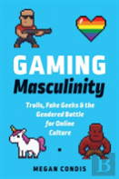 Gaming Masculinity
