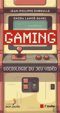 Bertrand.pt - Gaming : Sociologie Du Jeu Vidéo