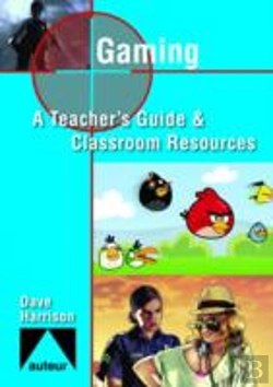 Bertrand.pt - Gaming - Teacher`S Guide & Classroom Resources